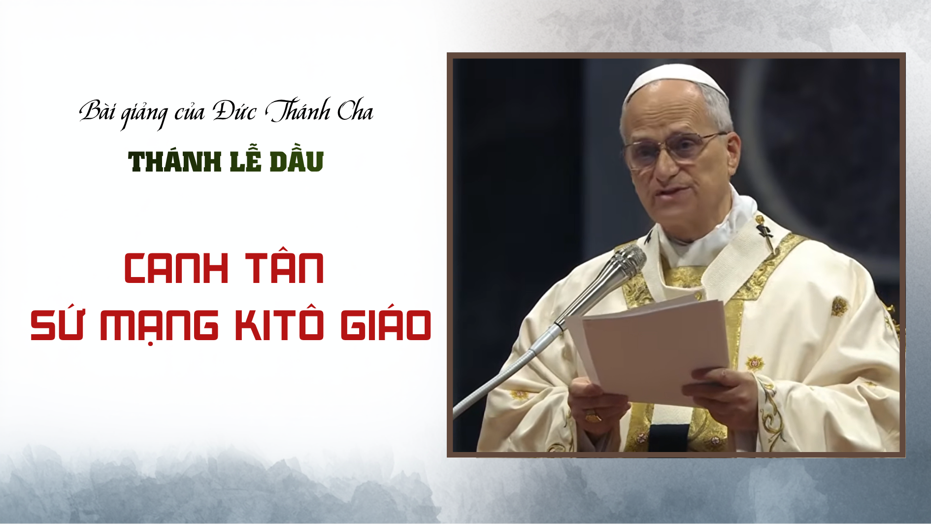 Bài giảng của Đức Thánh Cha trong Thánh Lễ Dầu (2/4): Canh tân sứ mạng Kitô giáo